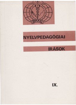 Kovács Ferenc (szerk.) - Nyelvpedagógiai írások IX. Kovács Ferenc (szerk.) - Nyelvpedagógiai írások IX., 1987 antikvár könyv