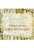 Szabó István - Ugocsa megye