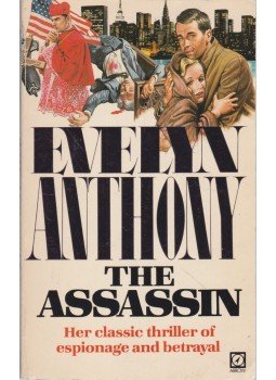 Anthony, Evelyn - The Assassin Anthony, Evelyn - The Assassin, 1982 antikvár könyv