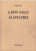 Papp István - A finn nyelv alapelemei