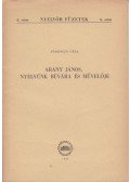 Ferenczy Géza - Arany János, nyelvünk búvára és művelője