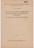 Dr. Durkó Mátyás - A felnőttnevelés és népművelés pszichológiai és andragógiai kérdései