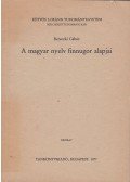 Bereczki Gábor - A magyar nyelv finnugor alapjai