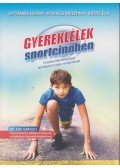 RUZITS ÉVA,Gyömbér Noémi ,Kovács Krisztina - Gyereklélek sportcipőben