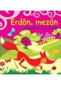 Bogos Katalin - Erdőn, mezőn - Mondókák kicsiknek