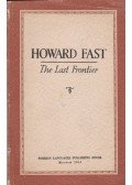 Fast, Howard - The Last Frontier