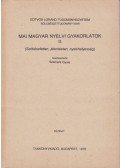 Szemere Gyula (szerk.) - Mai magyar nyelvi gyakorlatok II.