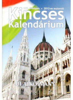 Bárd András - Kincses Kalendárium a 2012-es esztendőre Bárd András - Kincses Kalendárium a 2012-es esztendőre, 2011 antikvár könyv