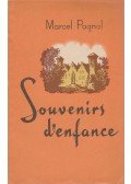 Pagnol, Marcel - Souvenirs  d'enfance