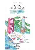 Barabás Zsófi , Moizer Zsuzsa - Hurrá, nyaralunk!