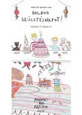 Barabás Zsófi , Moizer Zsuzsa - Boldog születésnapot!