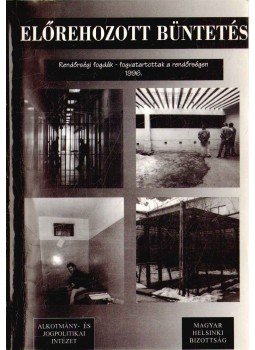 Dr. Balogh István, Kövér Ágnes dr. - Előrehozott büntetés Dr. Balogh István, Kövér Ágnes dr. - Előrehozott büntetés, 1997 antikvár könyv