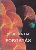 Végh Antal - Forgatás