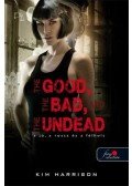 Kim Harrison - The Good, The Bad, And the Undead - A jó, a rossz és az élőhalott (Hollows 2.)