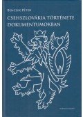 Bencsik Péter - Csehszlovákia története dokumentumokban