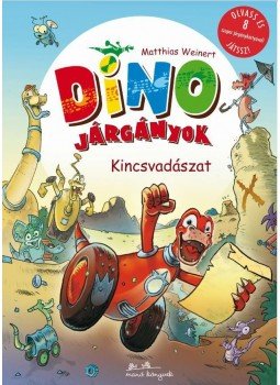 Matthias Weinert - Dinójárgányok 1. - Kincsvadászok Matthias Weinert - Dinójárgányok 1. - Kincsvadászok, 2016 antikvár könyv