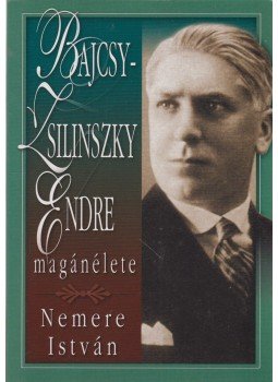 Nemere István - Bajcsy-Zsilinszky Endre magánélete Nemere István - Bajcsy-Zsilinszky Endre magánélete, Budapest 0 antikvár könyv