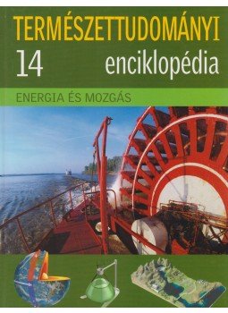 Eperjessy László (szerk.) - Energia és mozgás Eperjessy László (szerk.) - Energia és mozgás, Budapest 2008 antikvár könyv