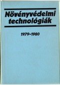 Dr. Sándor Ferenc (szerk.) - Növényvédelmi technológiák 1979-1980