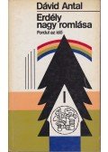 Dávid Antal - Erdély nagy romlása III.