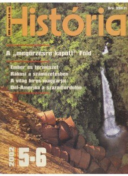 Glatz Ferenc - História 2002/5-6. Glatz Ferenc - História 2002/5-6., Budapest 2002 antikvár könyv