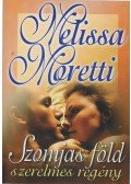 Moretti, Melissa - Szomjas föld