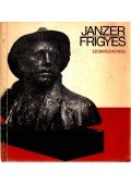 Bereczky Lóránd - Janzer Frigyes szobrászművész kiállítása