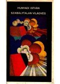 Hunyadi István - Szabálytalan világvég