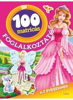  - 100 matricás foglalkoztató - Tündérek és hercegnők, null 2016 antikvár könyv