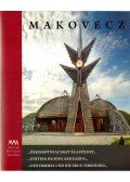 Jánosi János,Makovecz Anna - Makovecz - ...összekötni az eget és a földet...