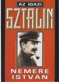 Nemere István - Az igazi Sztálin - Mao, a diktátor (dedikált)