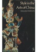 Watson, William - Style in the Arts of China