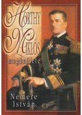 Nemere István - Horthy Miklós magánélete
