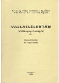Papp Tamás (összeáll.) - Valláslélektan (Valláspsychológia) II.