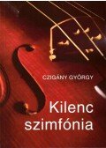 Czigány György - Kilenc szimfónia ÜKH 2016