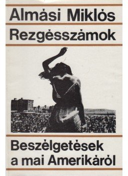 Almási Miklós - Rezgésszámok Almási Miklós - Rezgésszámok, Budapest 1974 antikvár könyv