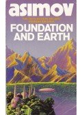 Isaac Asimov - Foundation and Earth