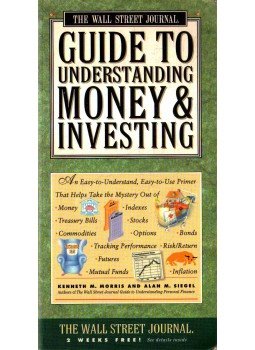 Morris, Kenneth M., Siegel, Alan M. - Guide to Understand Money & Investing Morris, Kenneth M., Siegel, Alan M. - Guide to Understand Money & Investing, 1993 antikvár könyv
