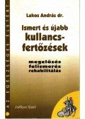 Lakos András dr. - Ismert és újabb kullancsfertőzések