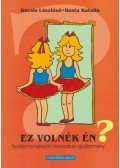 Kocsis László,Rosta Katalin - Ez volnék én?