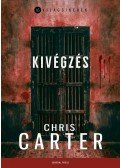 Chris Carter - Kivégzés