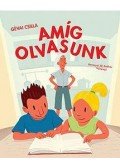 Gévai Csilla - Amíg olvasunk - 1. szint