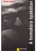 Tőzsér Árpád - A homokóra nyakában