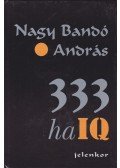 Nagy Bandó András - 333 haIQ