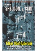 Címí Ferenc,Sidney Sheldon - Titkos Öböl-háborúnk