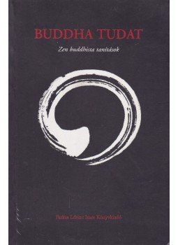 Szigeti György - Buddha tudat Szigeti György - Buddha tudat, Budapest 1999 antikvár könyv
