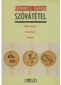 Kálmán C. György - Szóvátétel