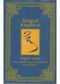 Rinpocse, Szögyal - Napról napra