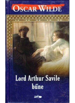 Oscar Wilde - Lord Arthur Savile bűne Oscar Wilde - Lord Arthur Savile bűne, Szeged 2007 antikvár könyv
