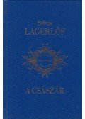 Selma Lagerlöf - A császár